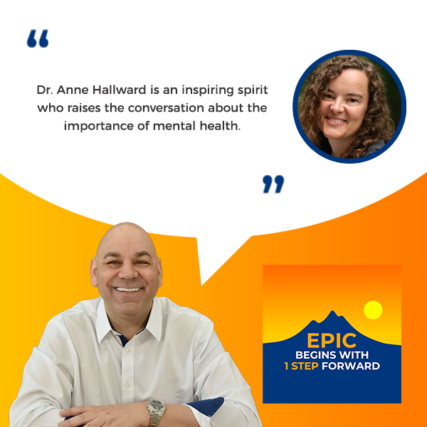 EPIC Begins With 1 Step Forward | Dr. Anne Hallward | One Step Forward
