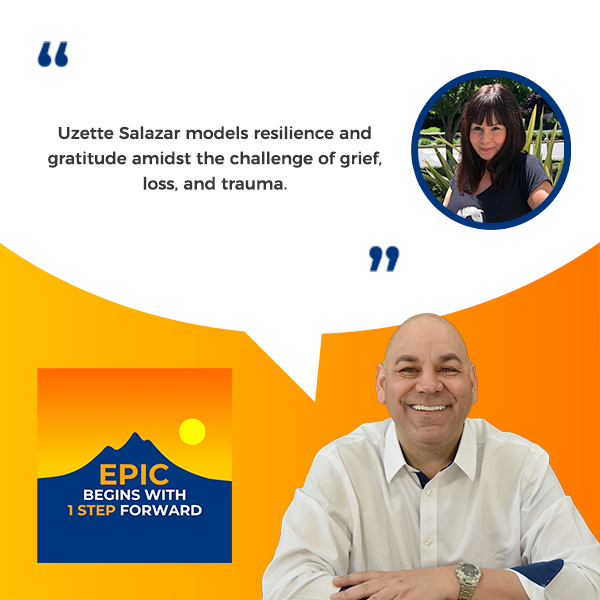 EPIC Begins With 1 Step Forward | Uzette Salazar | Unexpected Memories