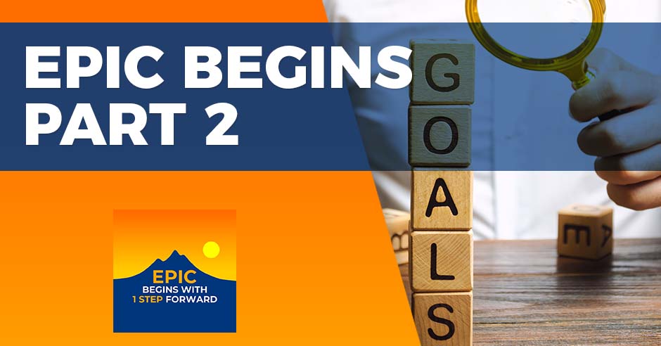 EPIC Begins With 1 Step Forward | EPIC