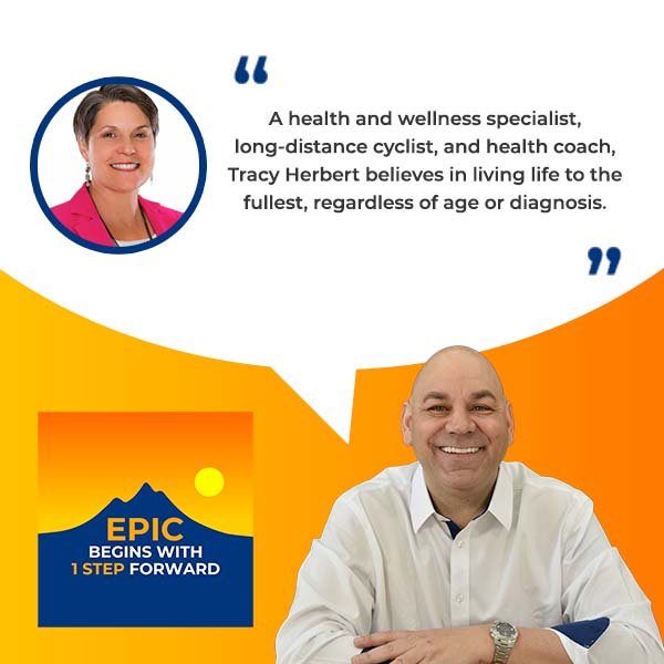 EPIC Begins With 1 Step Forward | Tracy Herbert | Life With Diabetes