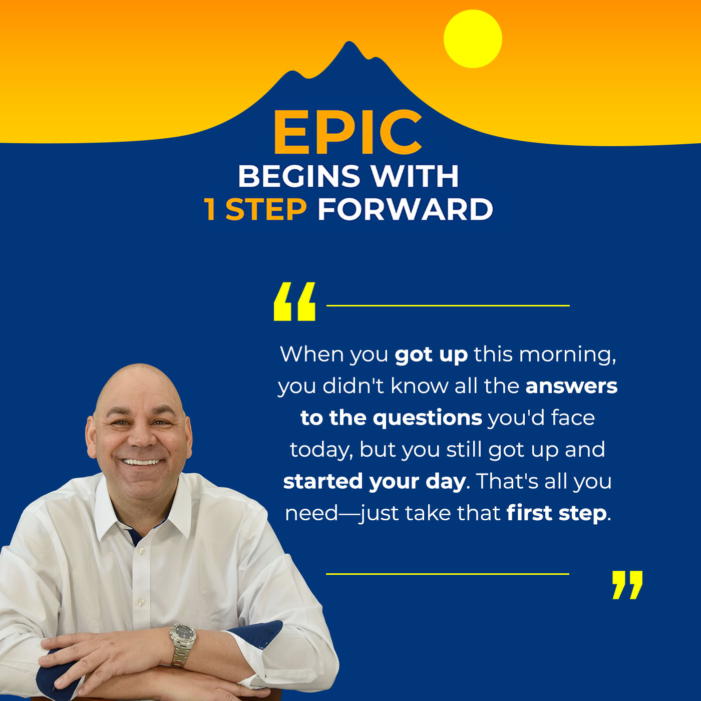 EPIC Begins With 1 Step Forward | Steve Gamlin | Vision Board