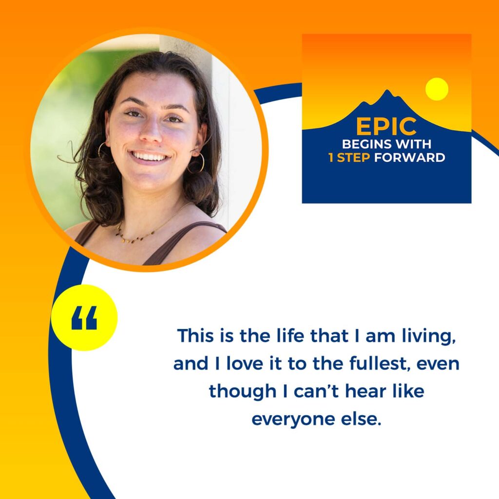 EPIC Begins With 1 Step Forward | Addy Sprague | Partial Hearing Loss