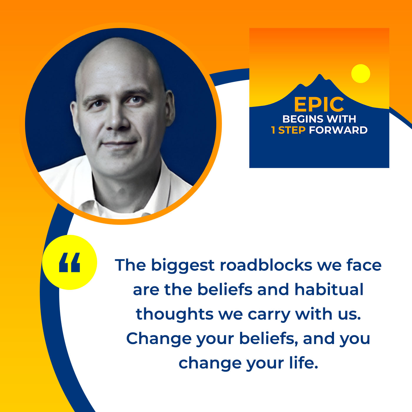 EPIC Begins With 1 Step Forward | Peter Teuscher | Overcoming Limiting Beliefs