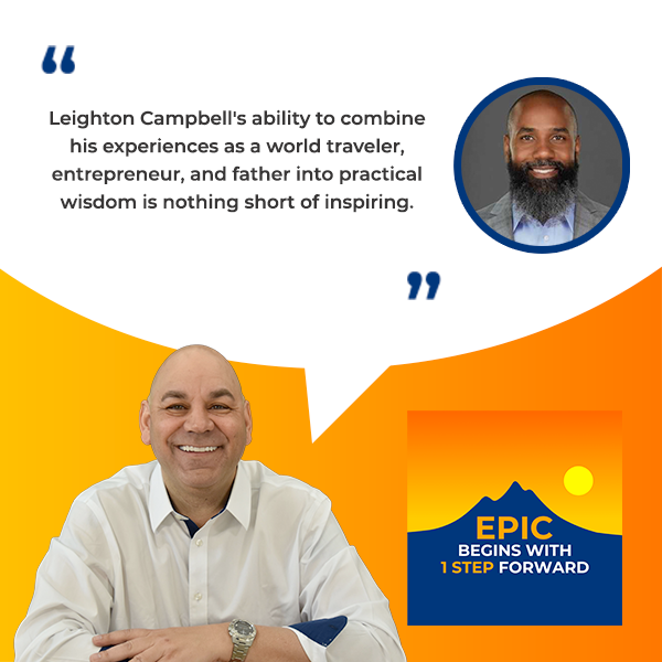 EPIC Begins With 1 Step Forward | Leighton Campbell | Happiness Equation