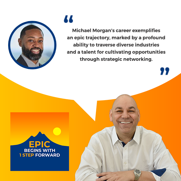 EPIC Begins With 1 Step Forward | Michael Morgan | Network