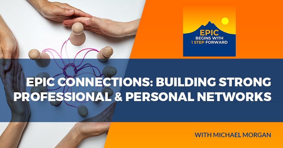 EPIC Begins With 1 Step Forward | Michael Morgan | Network