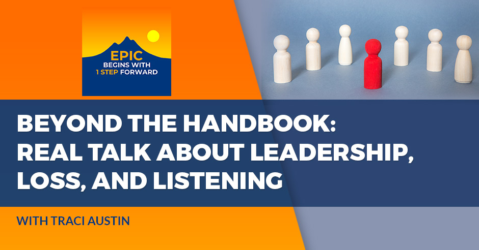 EPIC Begins With 1 Step Forward | Traci Austin | HR Strategy
