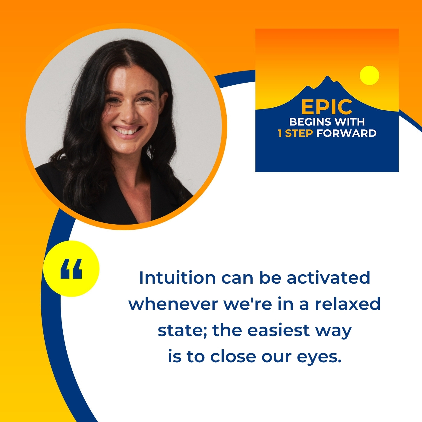 EPIC Begins With 1 Step Forward | Sarah Gregg And Jill Ritchie | Intuition