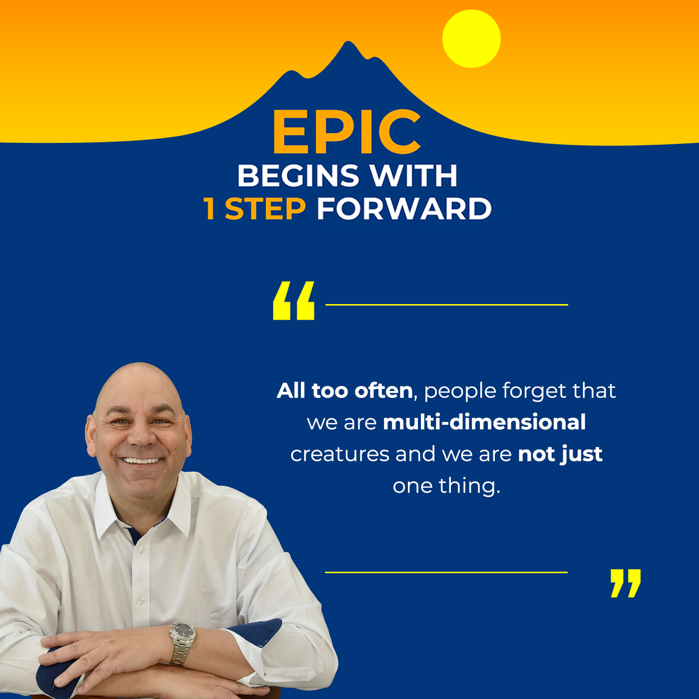 EPIC Begins With 1 Step Forward | Mark Collins | Personal Growth