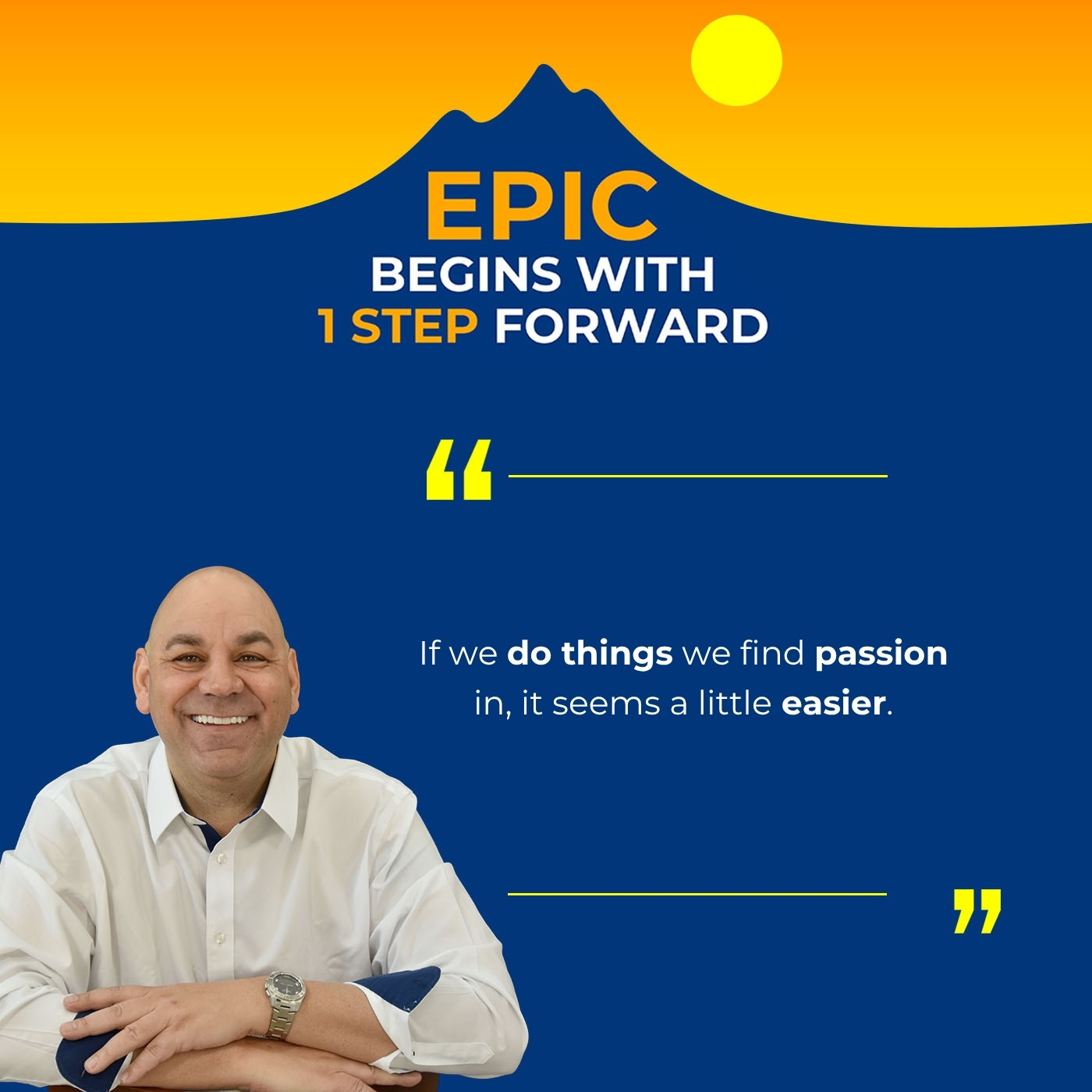 EPIC Begins With 1 Step Forward | Troy Horne | Not-Yet Dreams