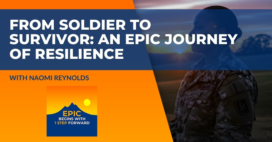 EPIC Begins With 1 Step Forward | Naomi Reynolds | Resilience