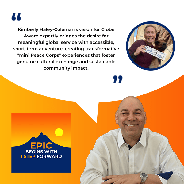 EPIC Begins With 1 Step Forward | Kimberly Haley-Coleman | Adventure In Service