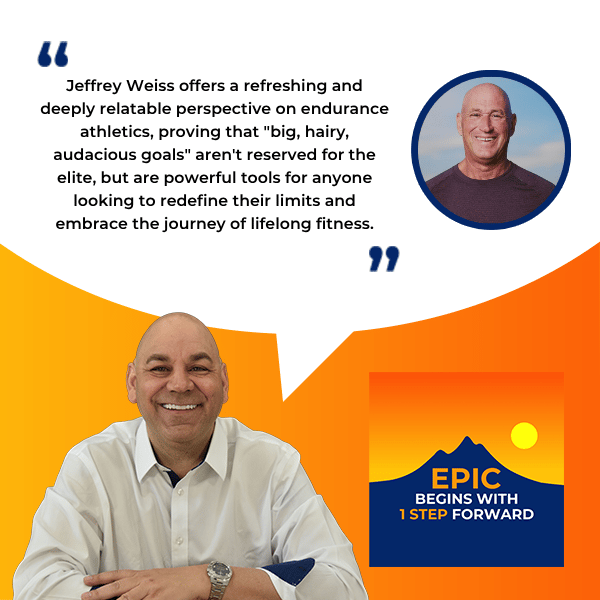EPIC Begins With 1 Step Forward | Jeffrey Weiss | Ironman