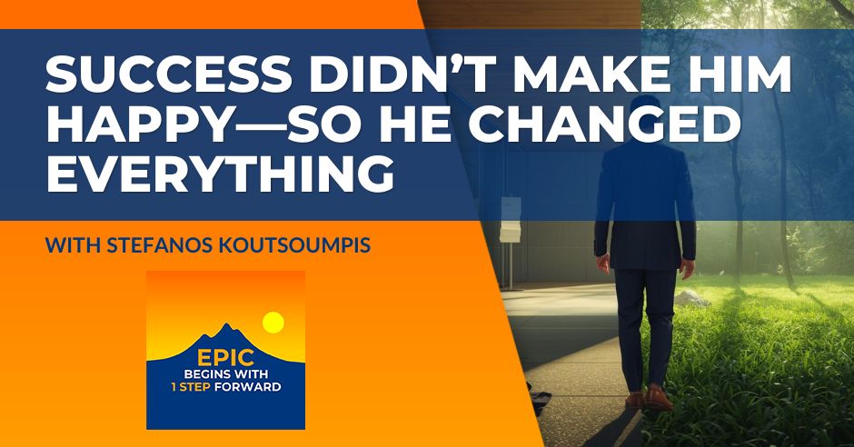 EPIC Begins With 1 Step Forward | Stefanos Koutsoumpis | Fear Of Success