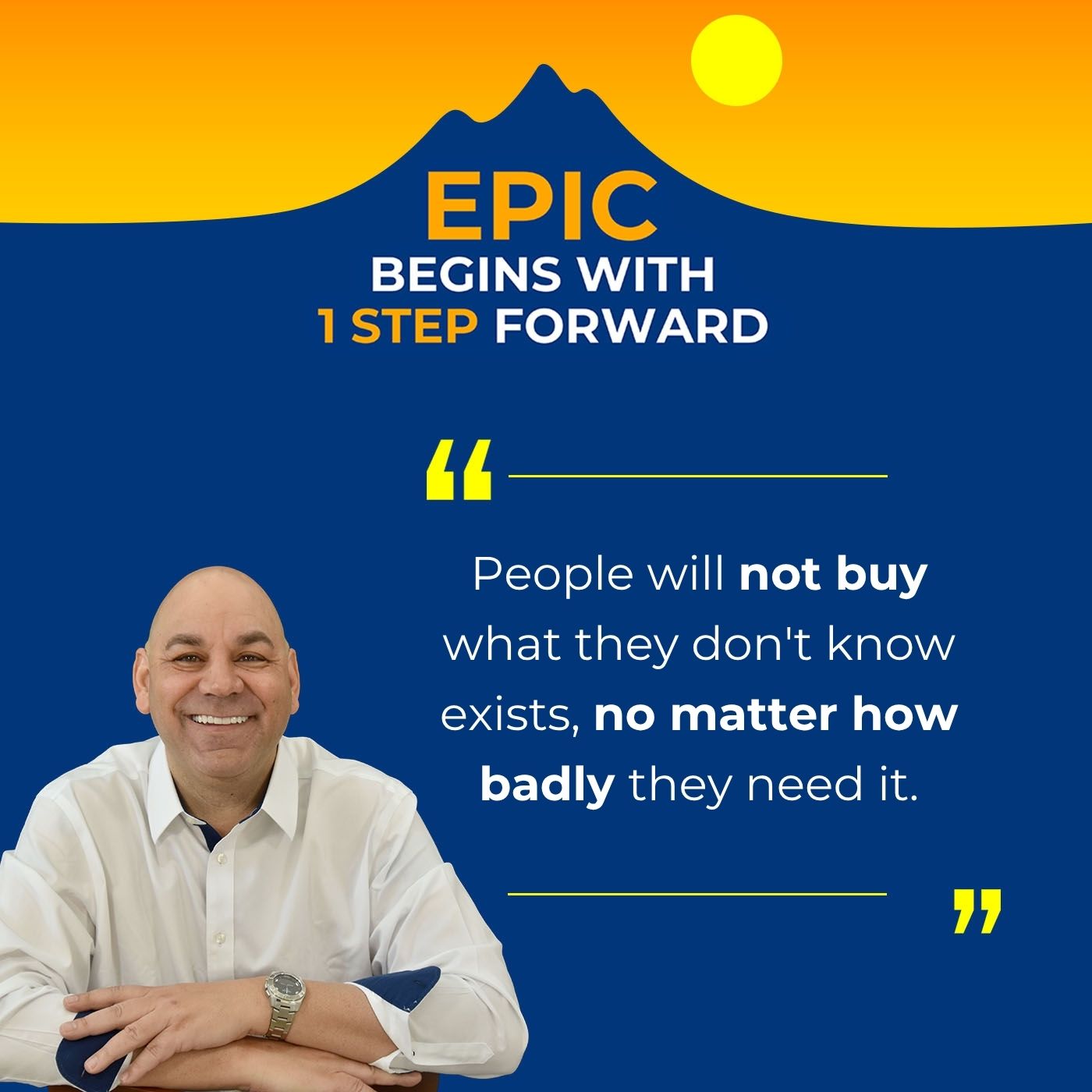 EPIC Begins With 1 Step Forward | T. Christian Helms | Branding
