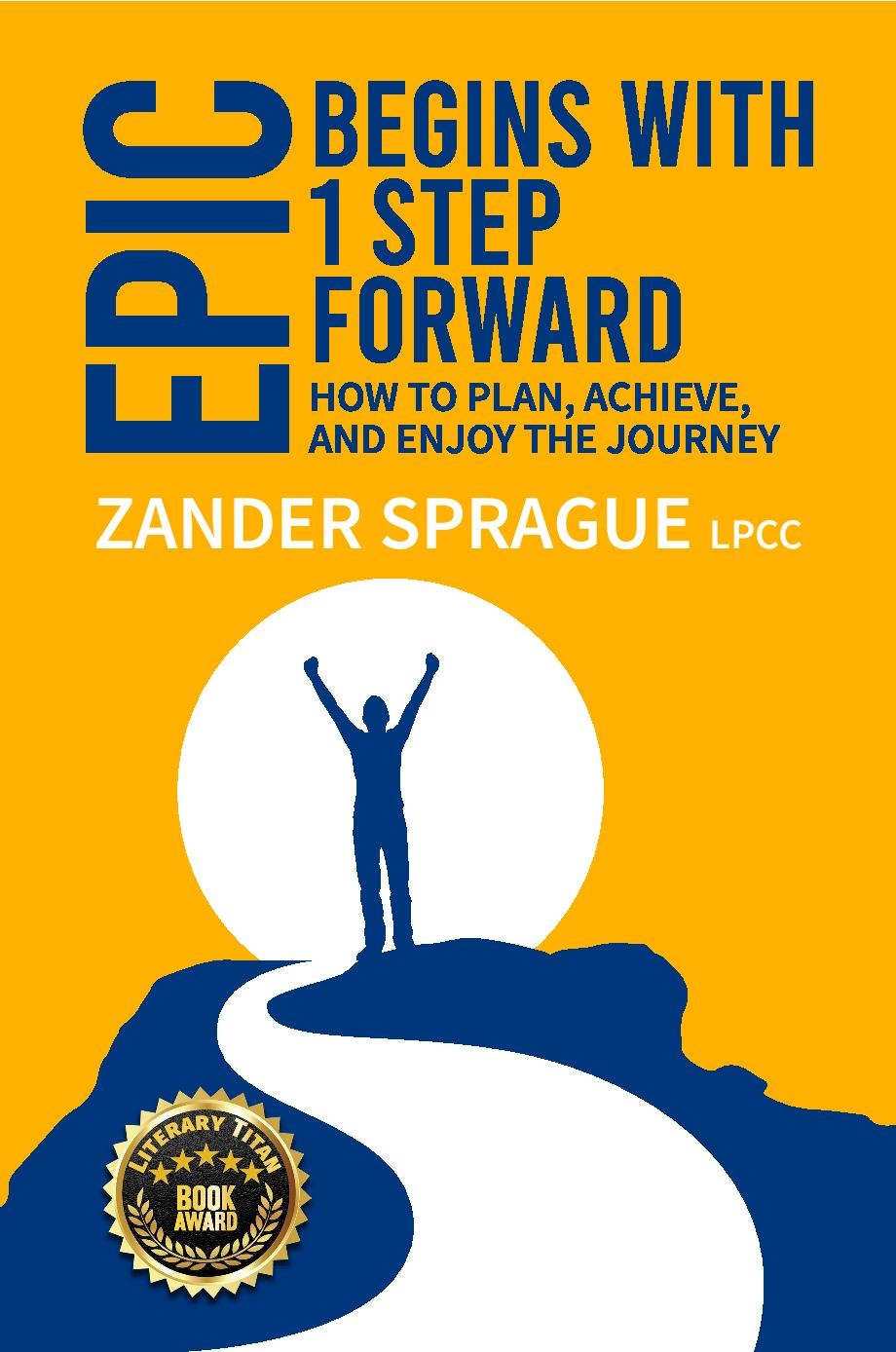 EPIC Begins With 1 Step Forward — Free E-Book