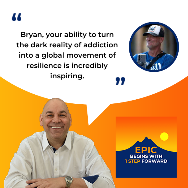 EPIC Begins With 1 Step Forward | Bryan Blackmon | Overcoming Deep Addiction