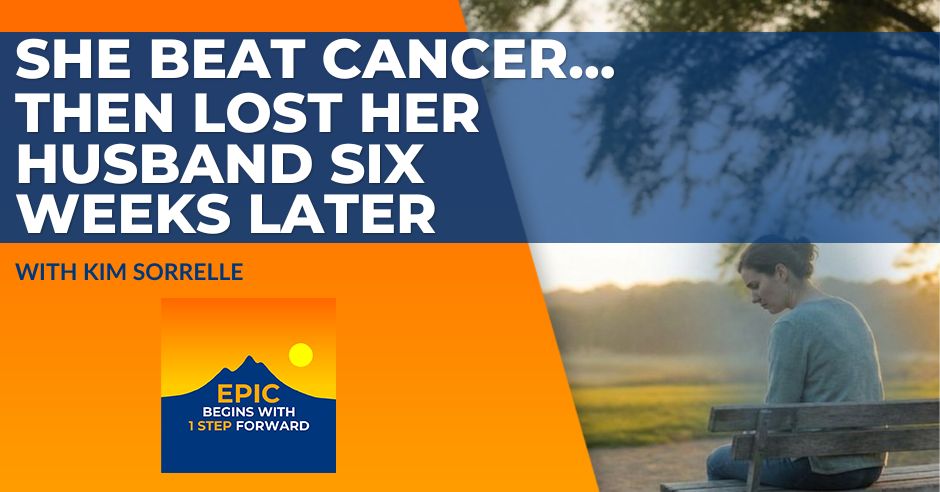 EPIC Begins With 1 Step Forward | Kim Sorrelle | Healing Through Service